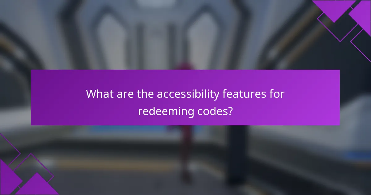 What are the accessibility features for redeeming codes?